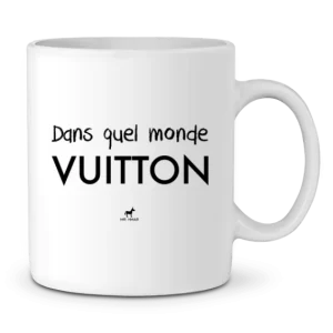 2023 - Mug en Céramique "Dans quel monde vuitton"