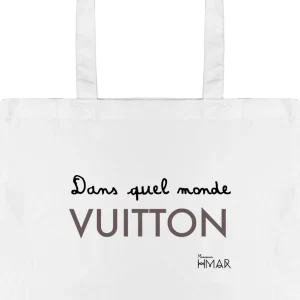 Sac en Coton Bio "Dans quel monde Vuitton"