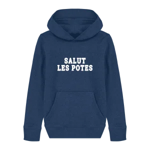 Pull à capuche enfant - "SALUT LES POTES"