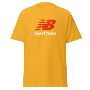 T-shirt unisexe - Parodie New Balance "Need Beer"